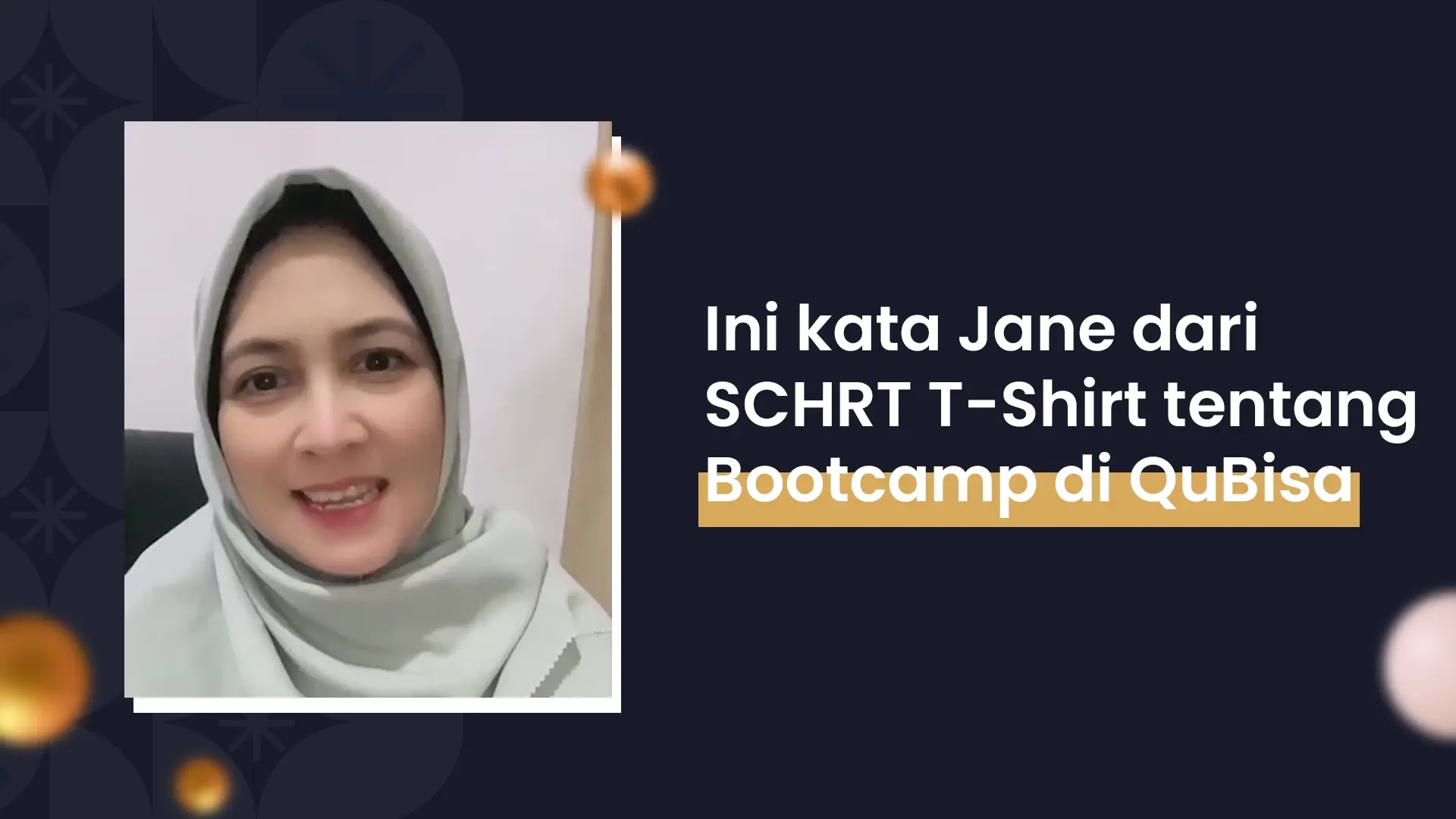 Ini kata Jane dari SCHRT T-Shirt tentang Bootcamp QuBisa