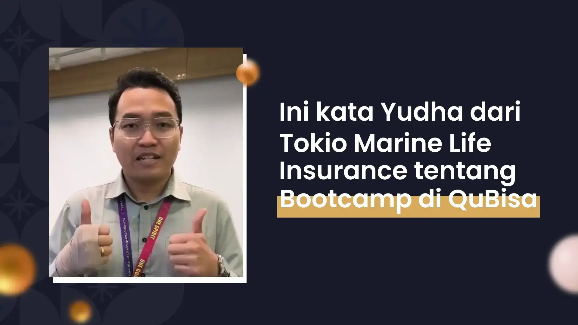 Ini kata Yudha tentang Bootcamp QuBisa