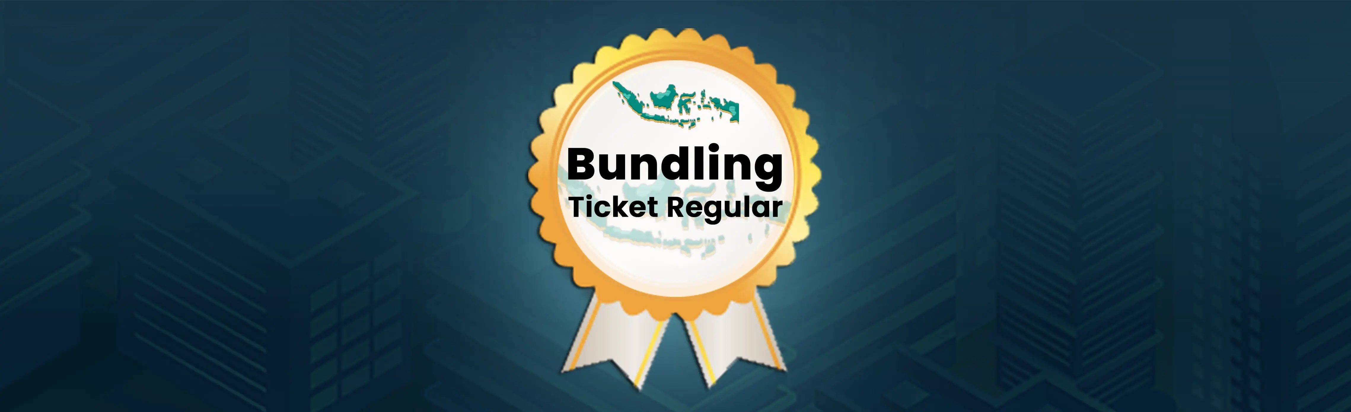 Bundling Ticket Reguler (Buy 1 Get 1 Free)