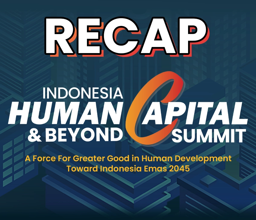 Recap Event Indonesia Human Capital & Beyond Summit 2024