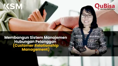Membangun Sistem Manajemen Hubungan Pelanggan (Customer Relationship Management)