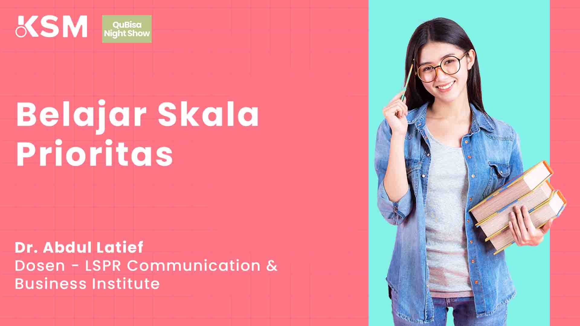 Belajar Skala Prioritas