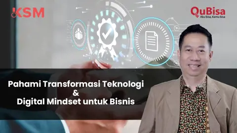 Pahami Transformasi Teknologi & Digital Mindset untuk Bisnis