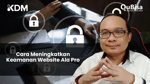 Cara Meningkatkan Keamanan Website Ala Pro