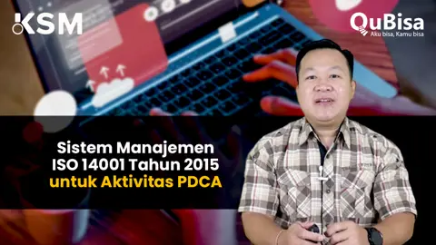 Sistem Manajemen ISO 14001 Tahun 2015 untuk Aktivitas PDCA
