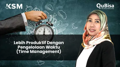 Meningkatkan Produktivitas dengan Time Management