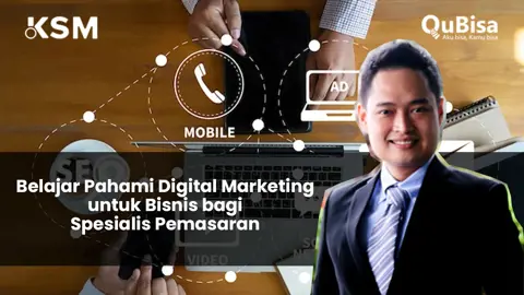 Belajar Pahami Digital Marketing untuk Bisnis bagi Spesialis Pemasaran