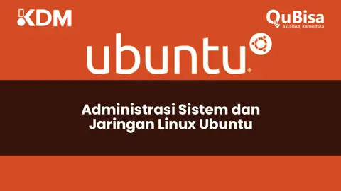 Merancang Administrasi Sistem dan Jaringan Linux Ubuntu