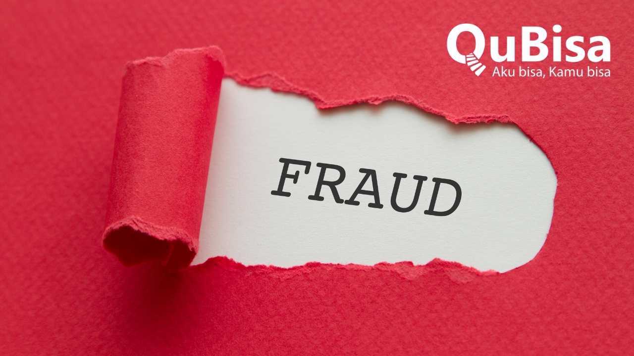 Apa itu Fraud? Pengertian, Jenis, Penyebab & Tips Mencegahnya