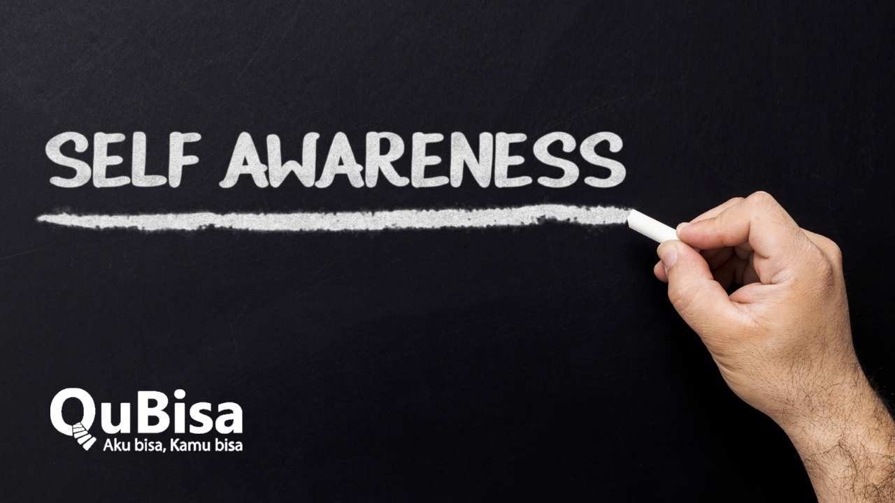 Benefit Self Awareness bagi Pengembangan Diri