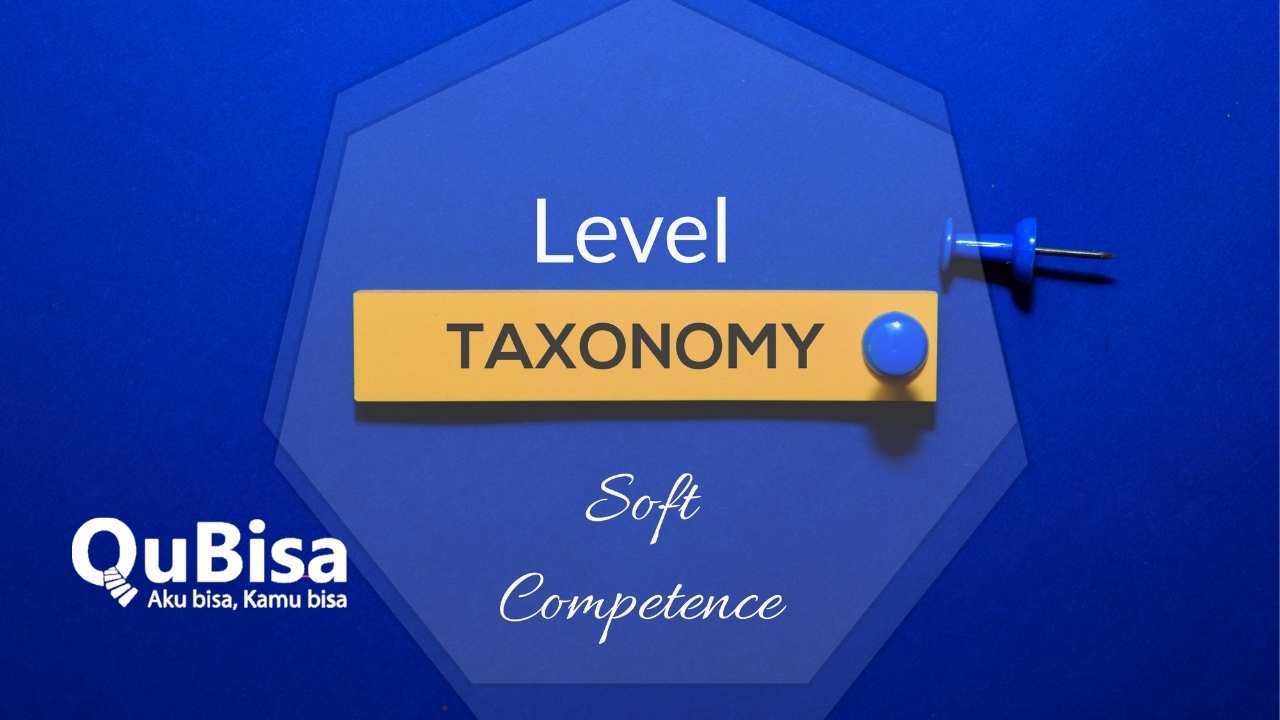 Peran Level Taxonomy Bloom dalam Penguatan Soft Competency