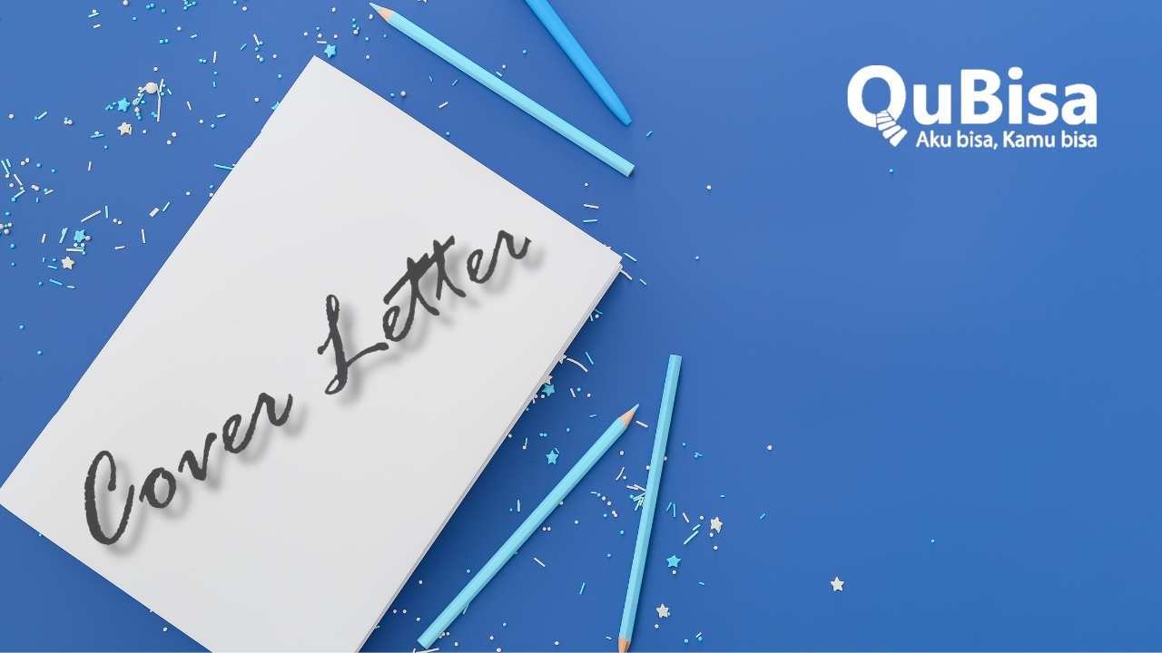 Apa itu Cover Letter? Pengertian, Contoh & Cara Membuatnya