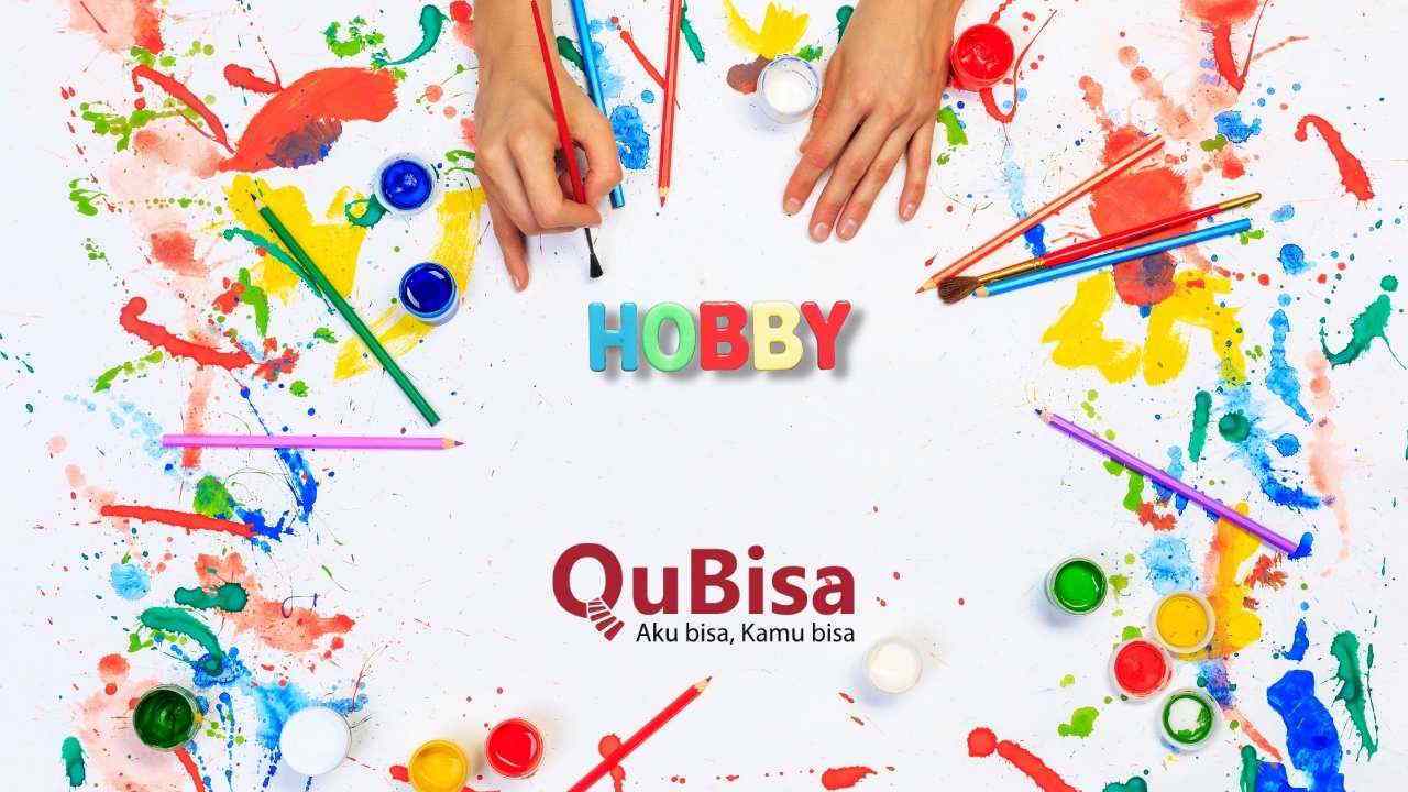 Kualitas Diri yang Wajib Anda Miliki Jika Ingin Cari Uang dari Hobi