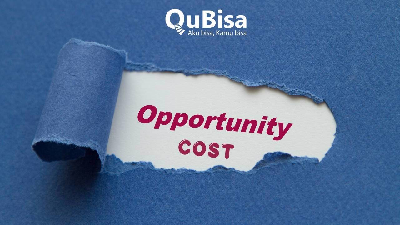 Opportunity Cost dalam Pengambilan Keputusan