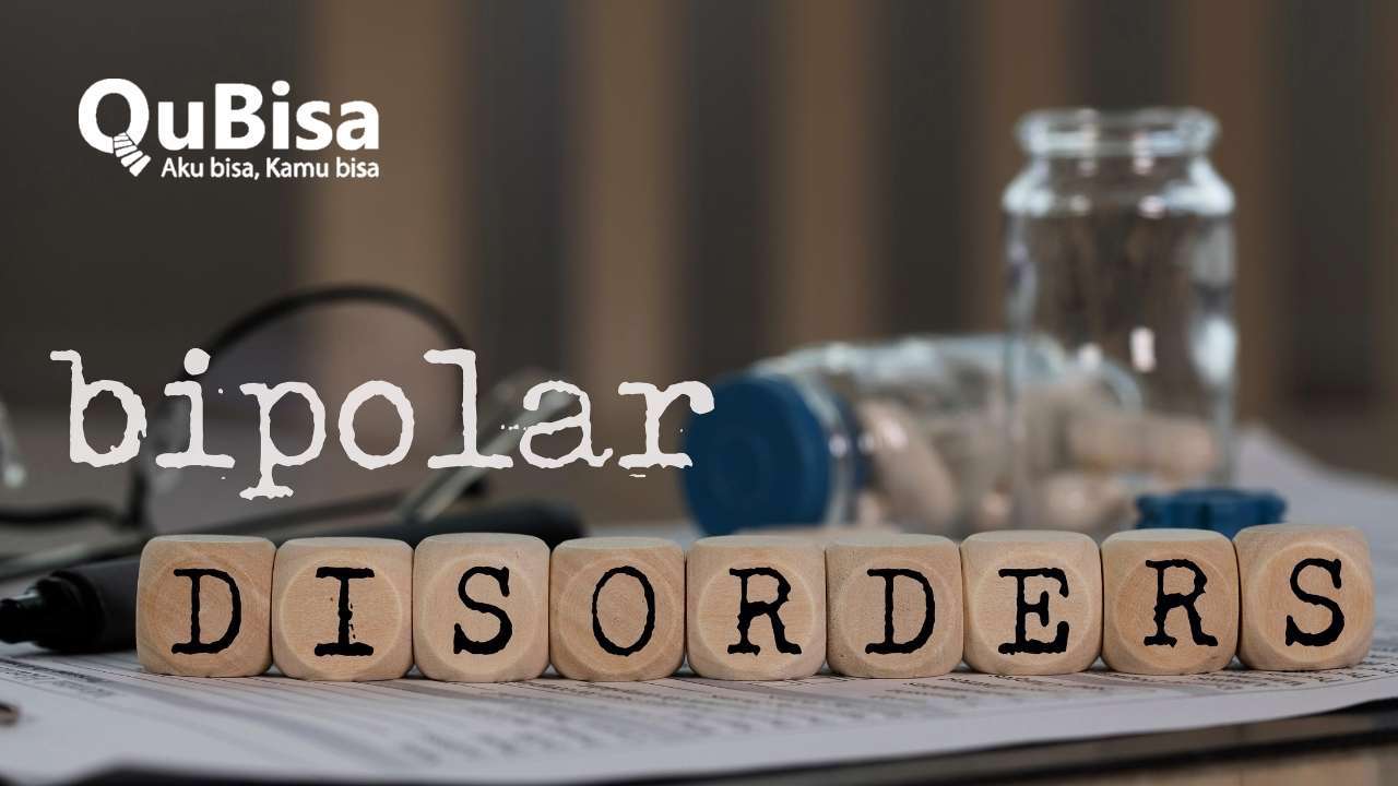 Pengertian Bipolar dan Penyebab Bipolar Disorder