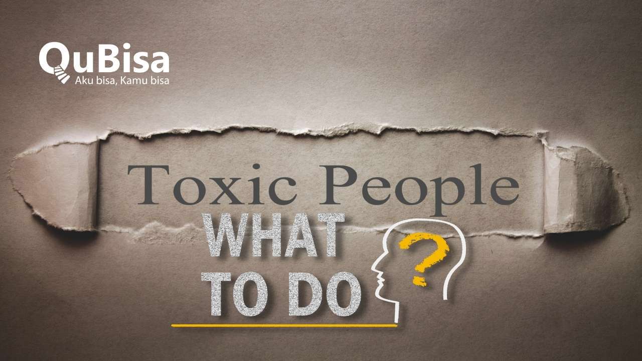 Tips Menghadapi Orang Toxic Tanpa Ribet