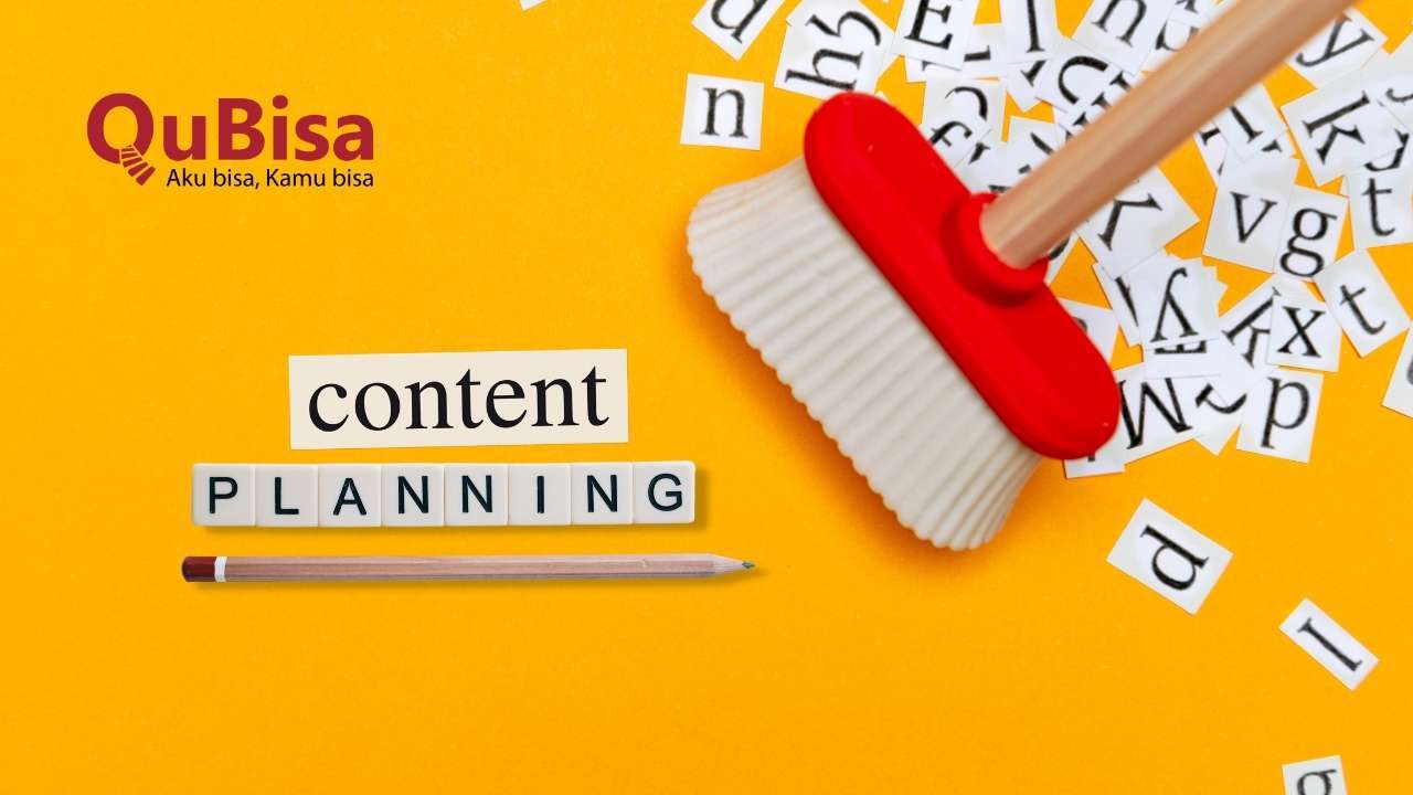 Content Planning Itu Apa dan Cara Membuatnya