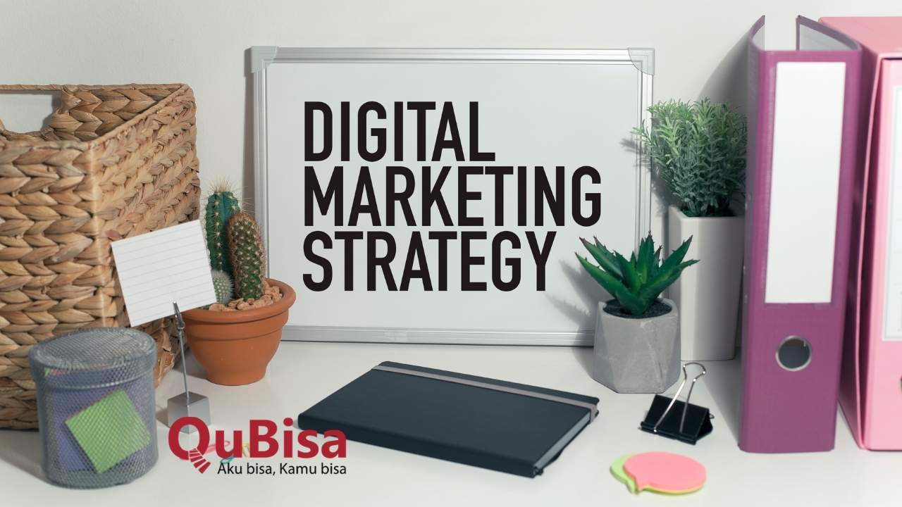 7 Tahapan Strategi Digital Marketing Agar Bisnis Laris
