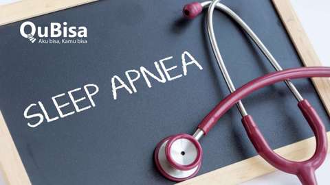 Kenali Bahaya Sleep Apnea dan Cara Mencegahnya