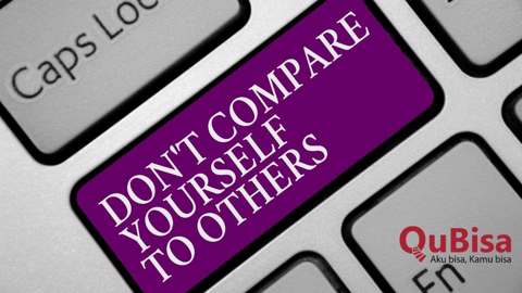 Berhenti Membandingkan Diri dengan Orang Lain