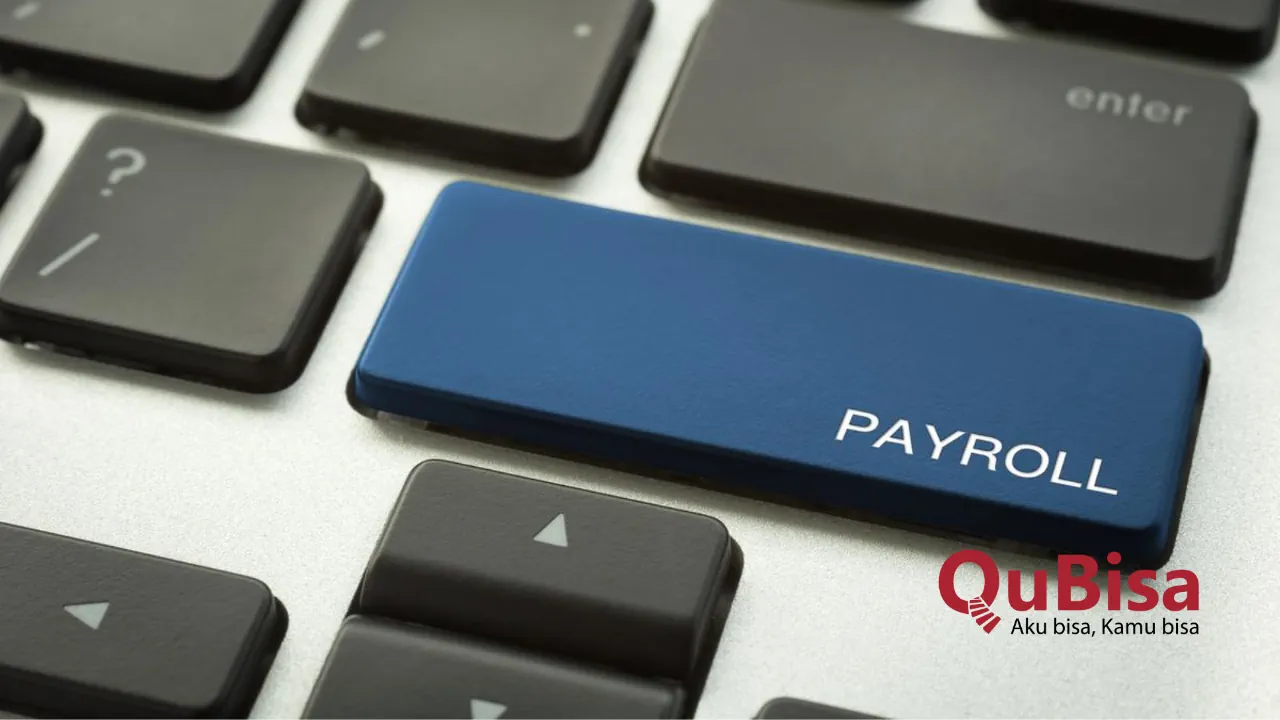 Apa Itu Payroll? Pengertian, Manfaat dan Cara Menghitungnya!
