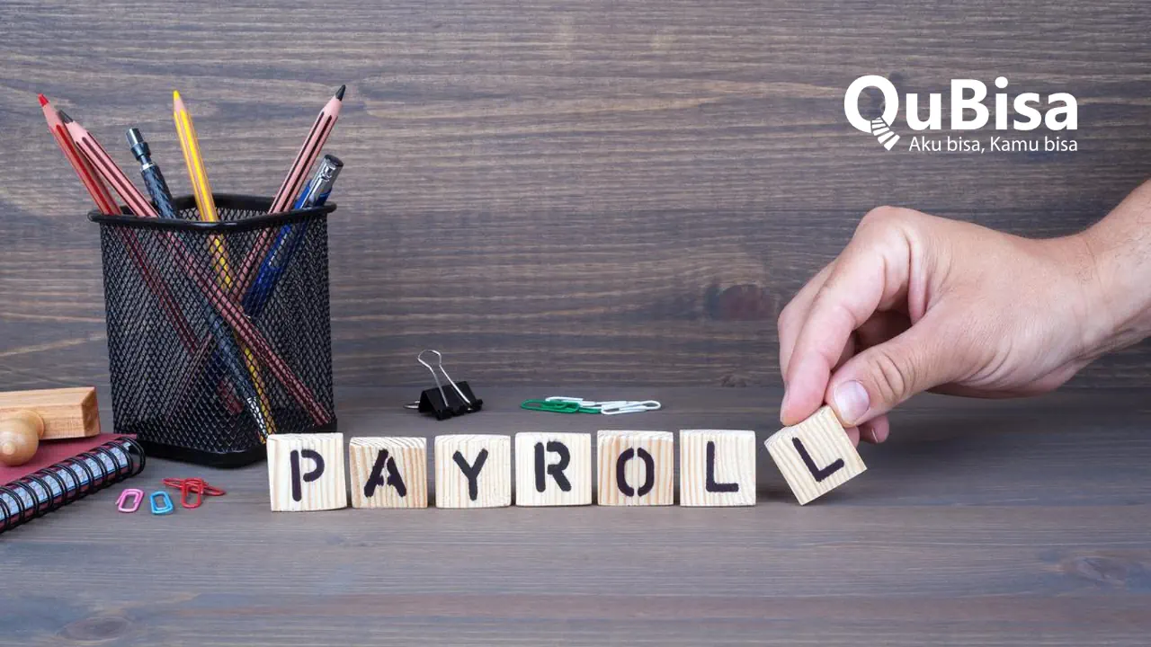 6 Komponen Payroll Lengkap, HRD Wajib Tahu!