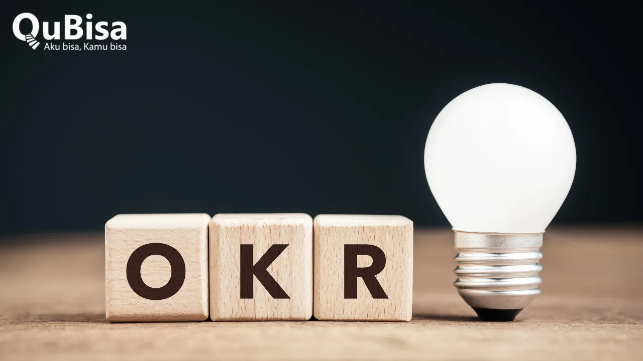 Apa itu OKR? Pengertian, Manfaat & Tips Menyusunnya