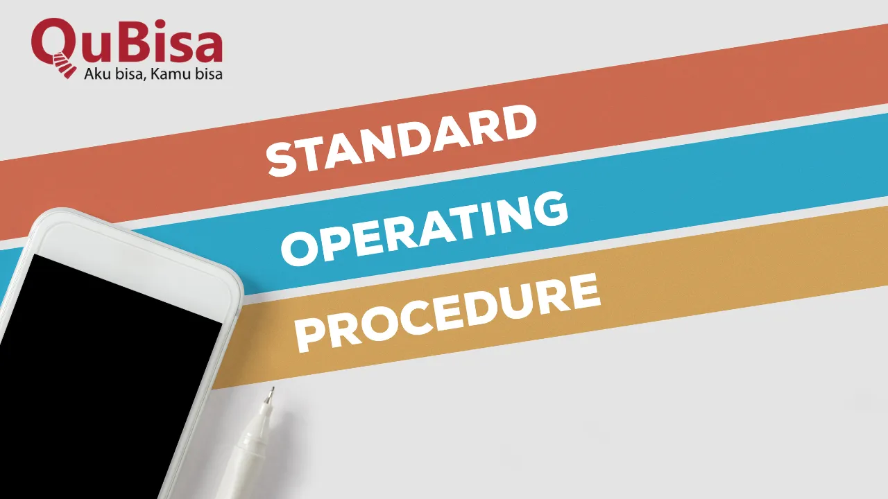 7 Cara Membuat SOP yang Efektif & Professional, Yuk Simak!