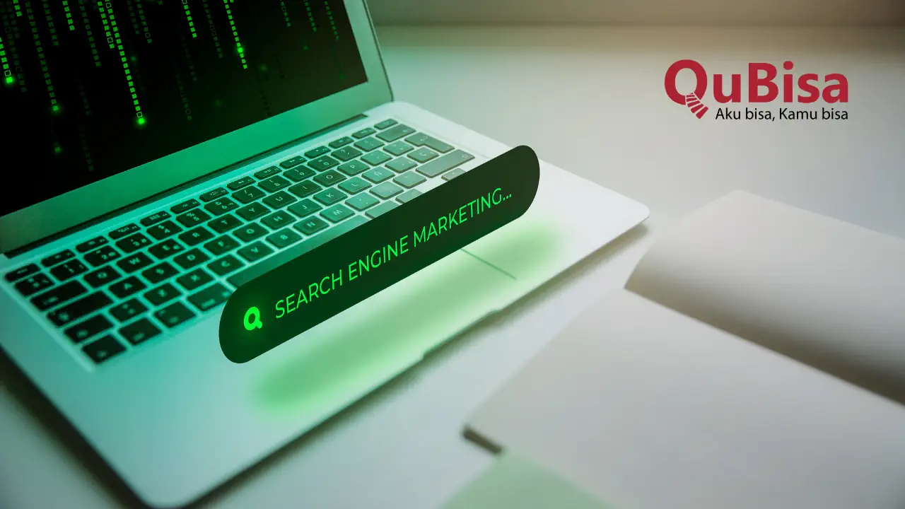 Search Engine Marketing: Pengertian dan Jenis-jenis SEM