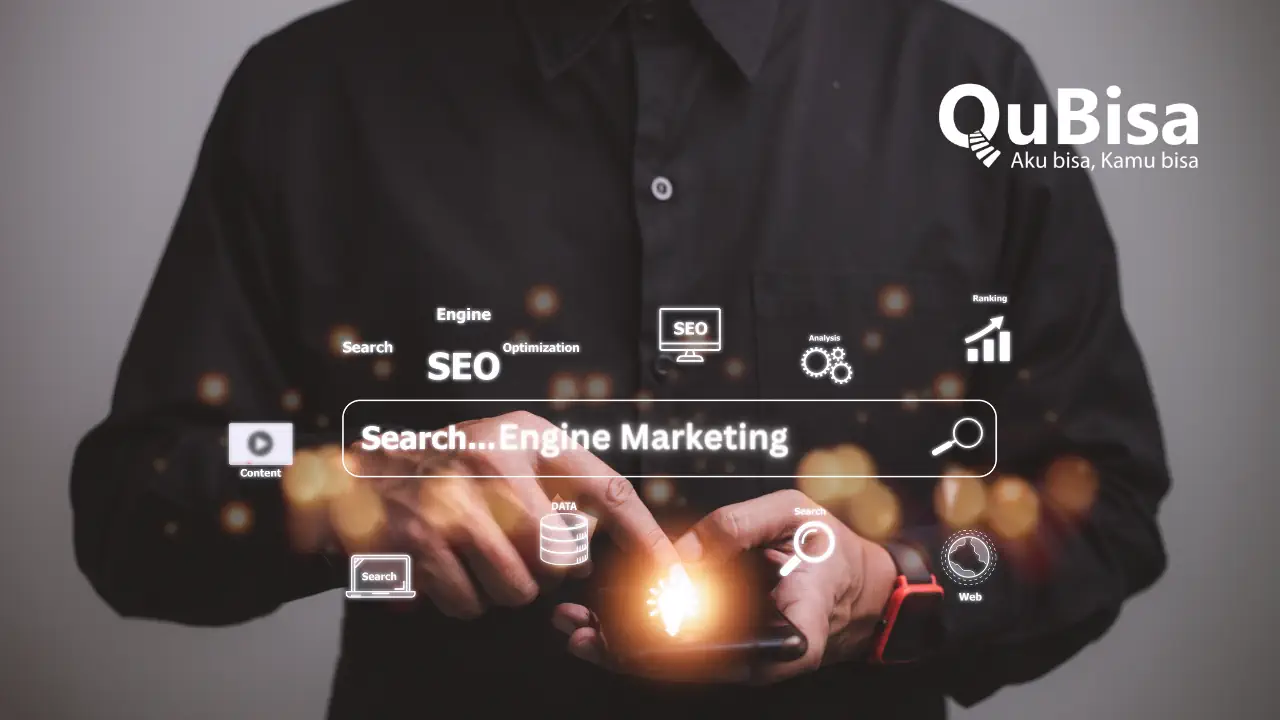 Cara Kerja Search Engine Marketing dan 5 Faktor yang Perlu Diperhatikan