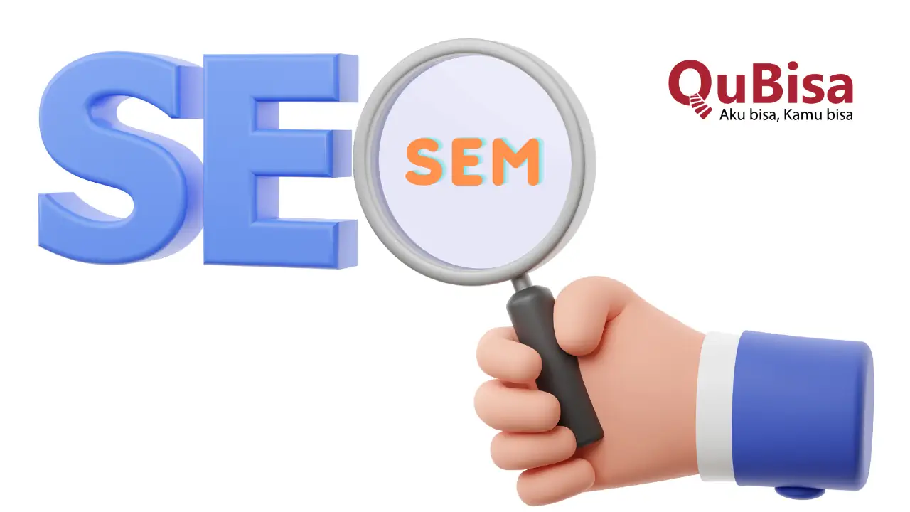 SEO VS SEM: Ini Perbedaan dan Persamaannya