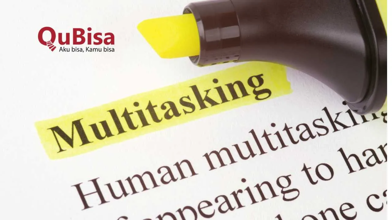 Cara Efektif Multitasking yang Perlu Kamu Tahu