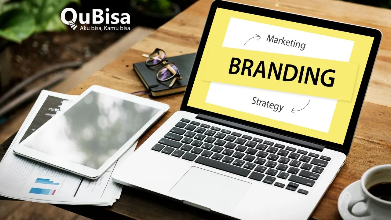 Cara Membuat Strategi Branding yang Kuat