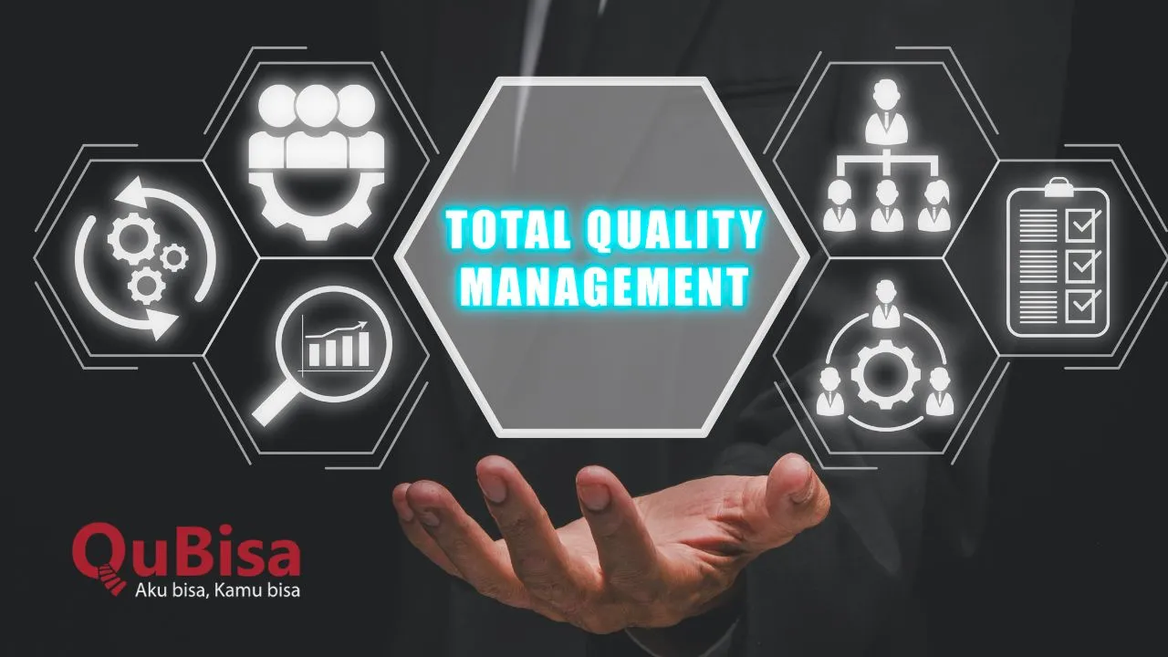 Penerapan Total Quality Management dalam Perusahaan Manufaktur